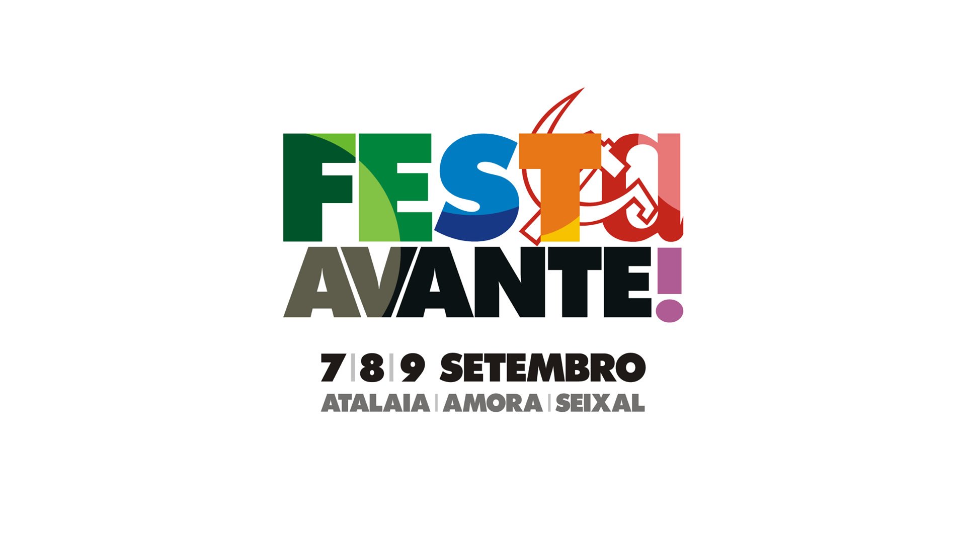 Festa do Avante! 2018 - 7, 8 e 9 de Setembro - Atalaia | Amora | Seixal
